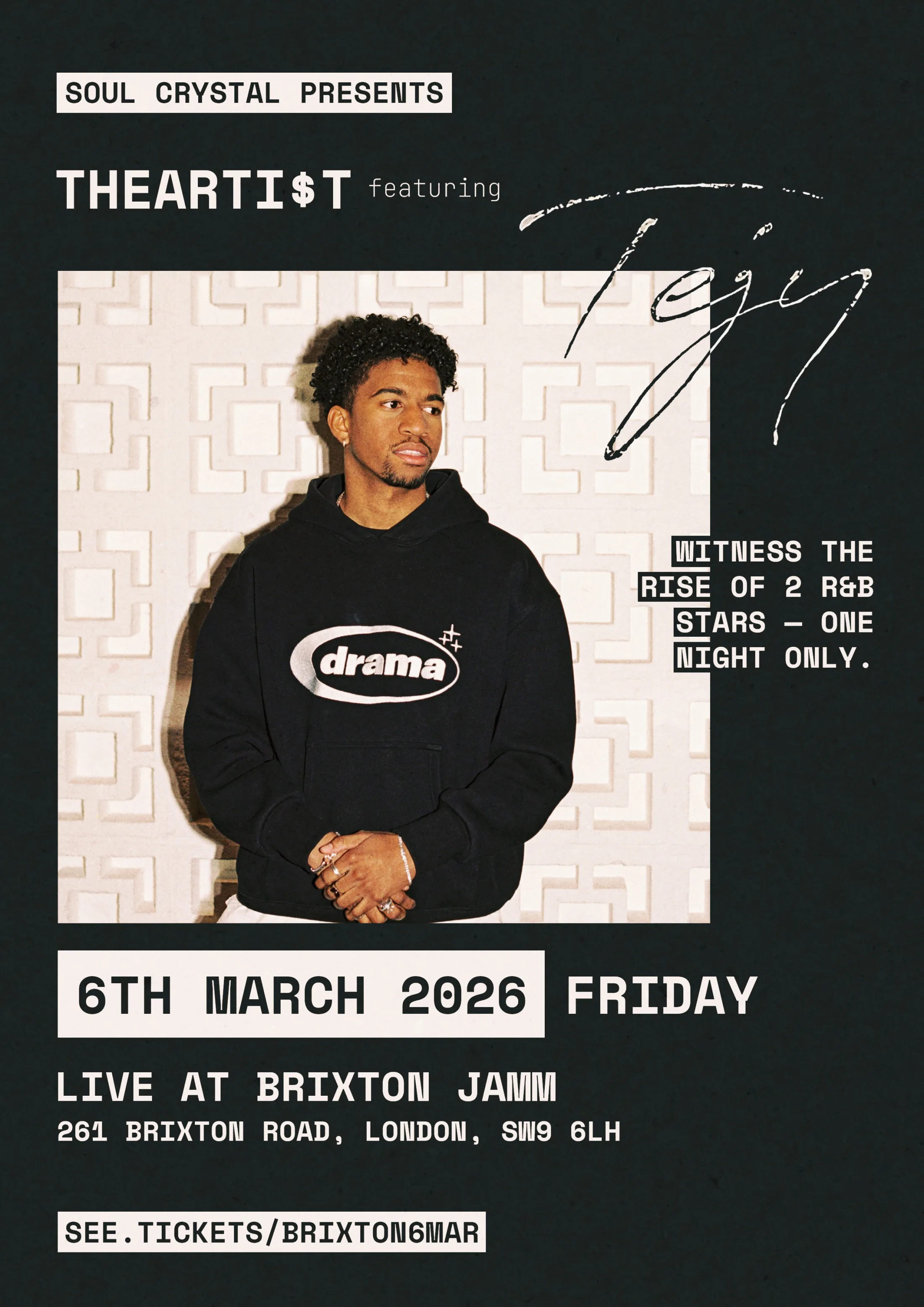 Event poster for Tejy's feature in TheArti$t's London event